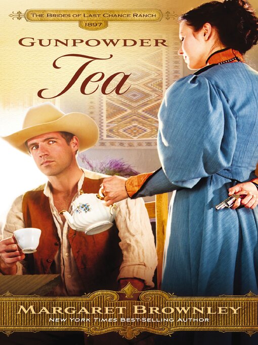Title details for Gunpowder Tea by Margaret Brownley - Available